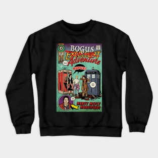 Bogus Adventure (Culture Creep) Crewneck Sweatshirt